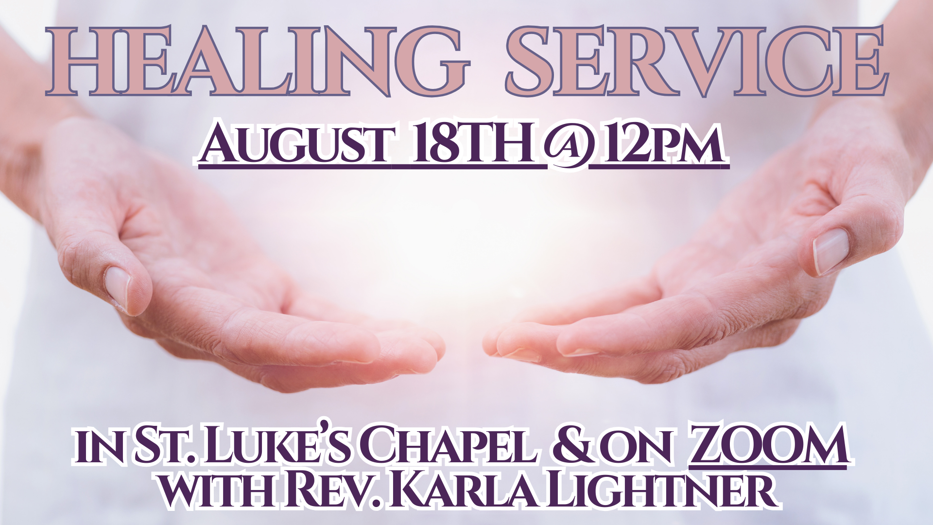 Healing Service August 18th